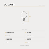 Dulora 4W G45 fancy round LED bulb E12 frost specifications: 470 lm, 2700K warm white, CRI 90+ and R9 48+, dimmable, flicker-free, 3 year warranty, 80mm by 45mm