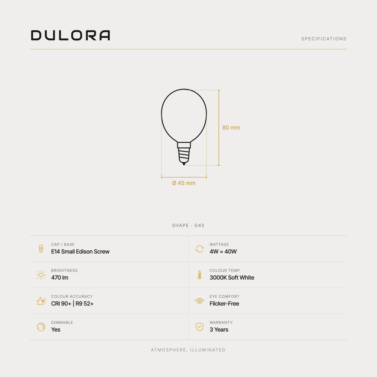 Dulora 4W G45 fancy round LED bulb E14 frost soft white specifications: 470 lm, 3000K soft white, CRI 90+ | R9 52+, dimmable, flicker-free, 3 year warranty, 80mm by 45mm